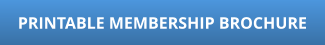 PRINTABLE MEMBERSHIP BROCHURE