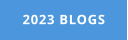 2023 BLOGS