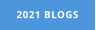 2021 BLOGS