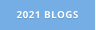 2021 BLOGS