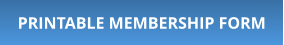 PRINTABLE MEMBERSHIP FORM